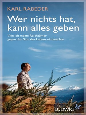 cover image of Wer nichts hat, kann alles geben